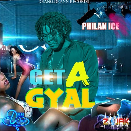 Get A Gyal - Single