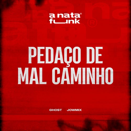 Pedaço de Mal Caminho