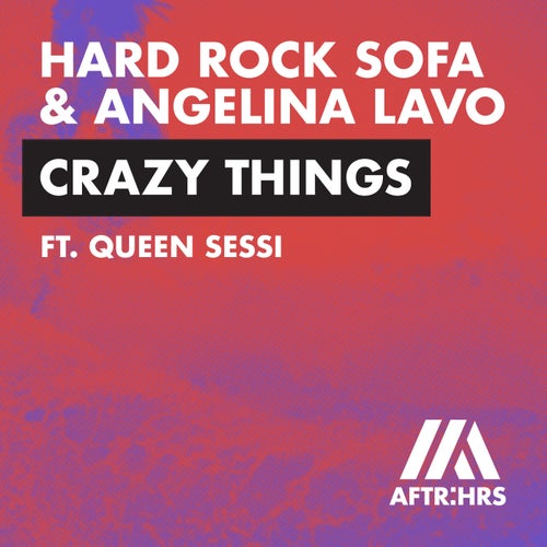 Crazy Things (feat. QUEEN SESSI) (Extended Mix)