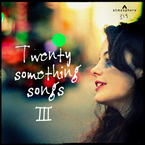 Twenty Something Songs 3