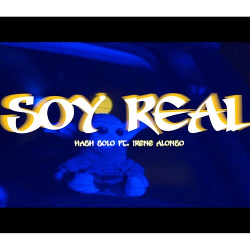 Soy Real