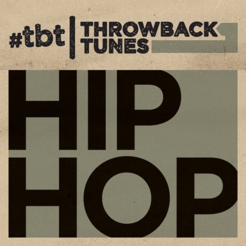 Throwback Tunes: Hip Hop