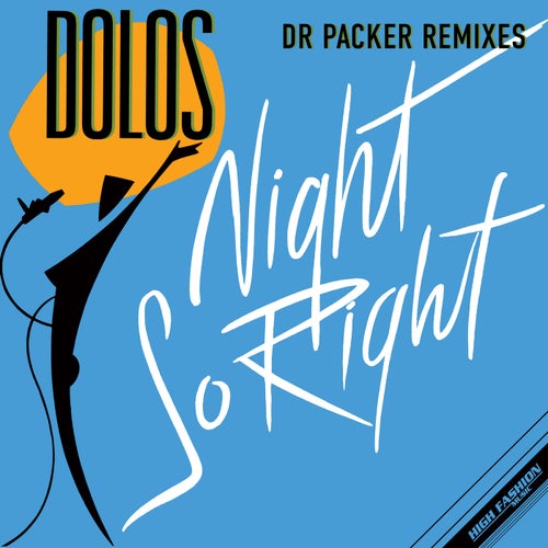 Night So Right (Dr Packer Remix)