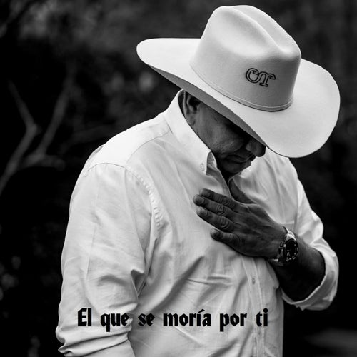 El que se Moría por Ti