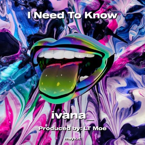 I Need To Know