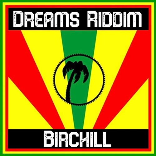 Dreams Riddim