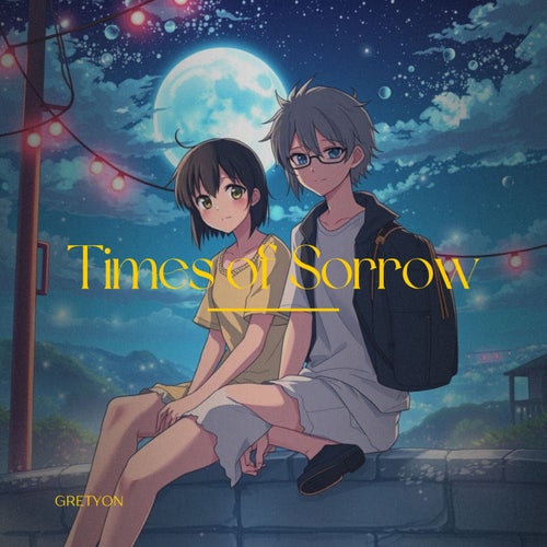 Times of Sorrow