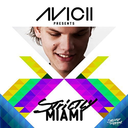 Avicii Presents Strictly Miami (Mixed Version)
