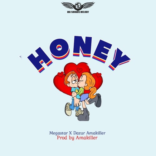Honey (feat. Dazur Amakiller)
