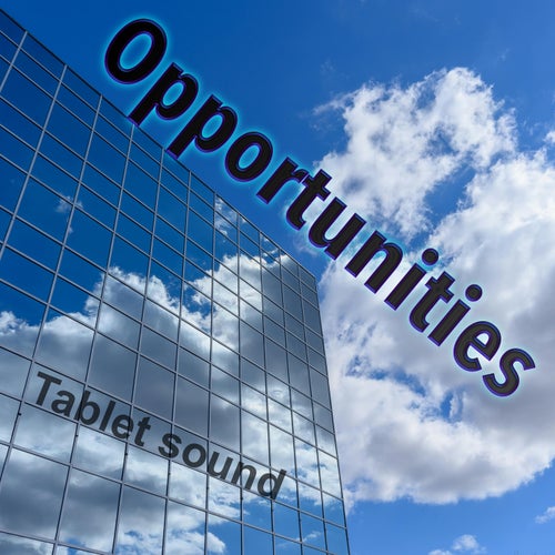 Opportunities