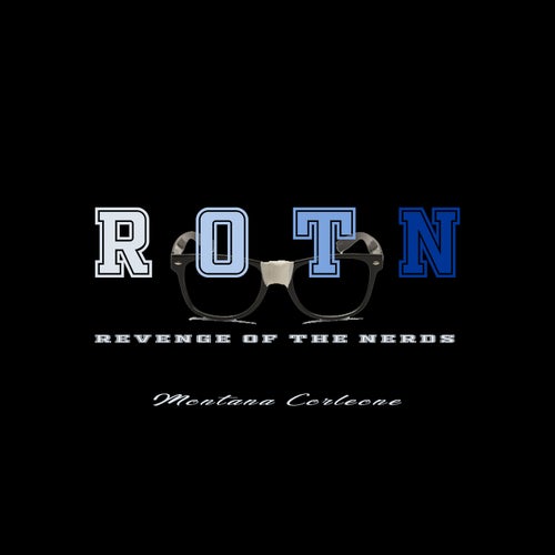 R.O.T.N. (Revenge of the Nerds)