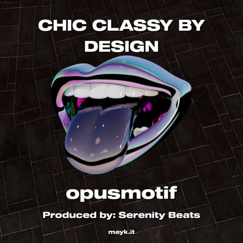 CHIC CLASSY BY DESIGN