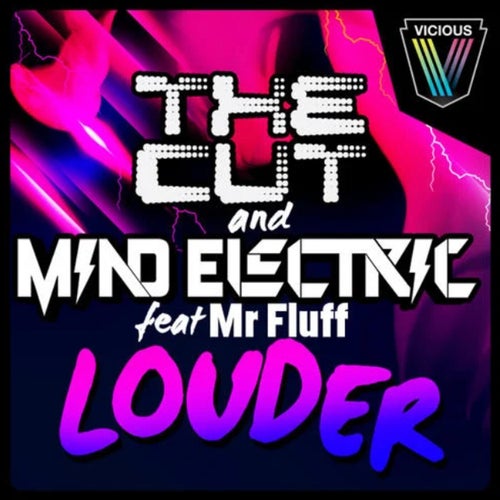 Louder feat. Mr Fluff
