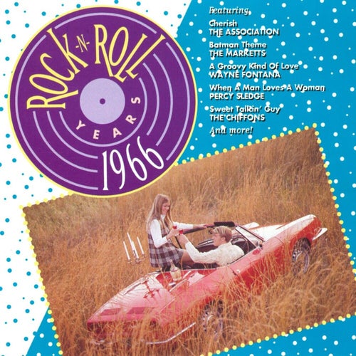 Rock 'N' Roll Years - 1966