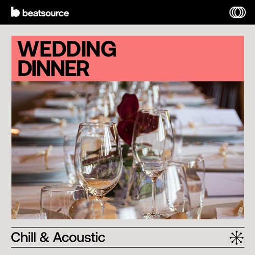Wedding Dinner - Chill & Acoustic Album Art