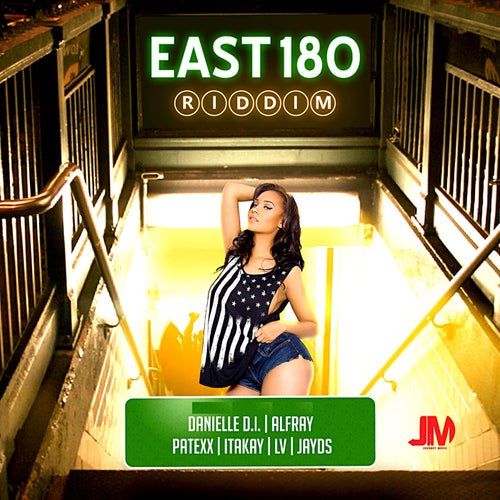 East 180 Riddim