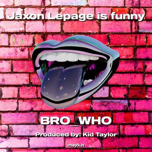 Jaxon Lepage is funny