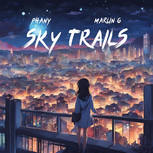 Sky Trails (feat. Marlin G)
