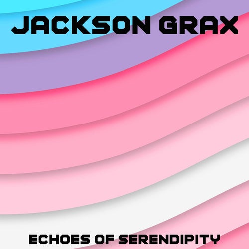 Echoes of Serendipity