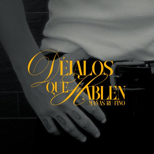 Déjalos Que Hablen