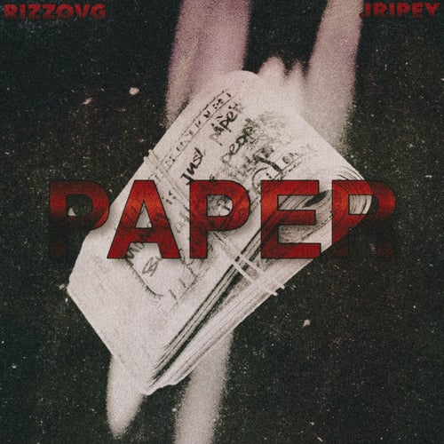 Paper (feat. Jripey)