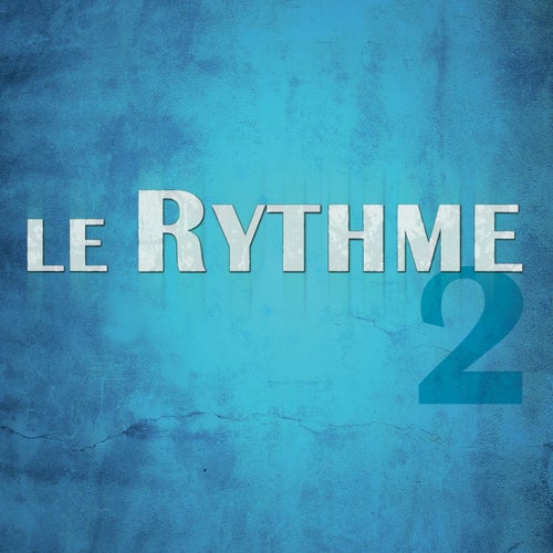 Le rythme 2