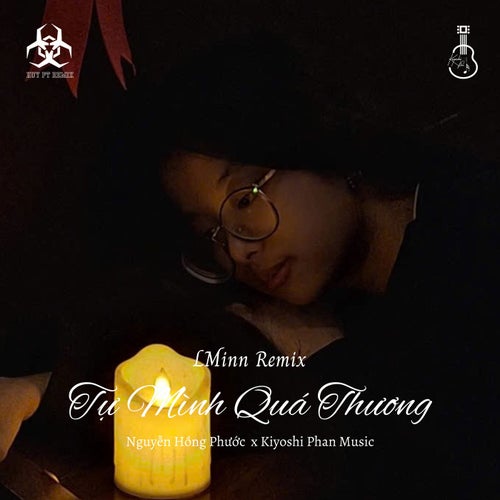 Tự Mình Quá Thương (LMinn Remix)