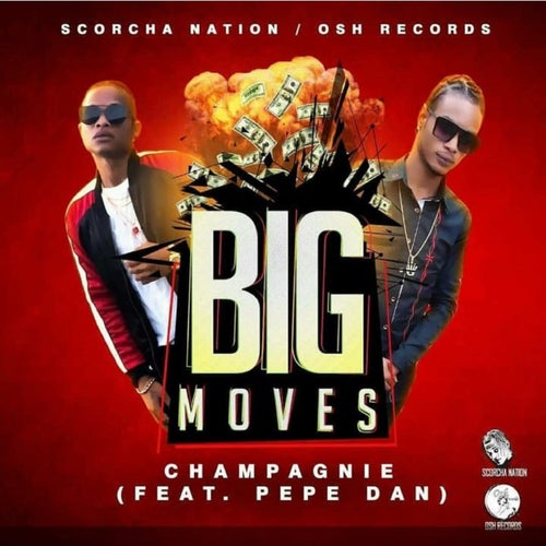 Big Moves (feat. Pepe Dan) feat. Pepe Dan