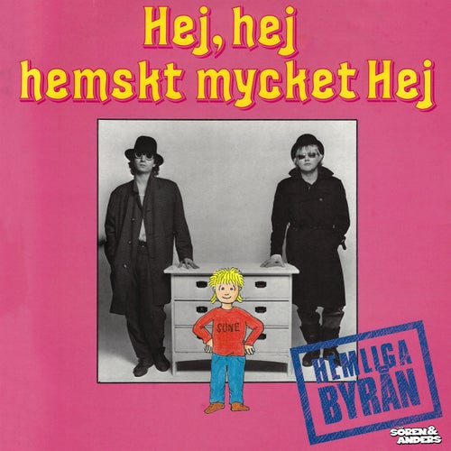 Hej, hej hemskt mycket Hej