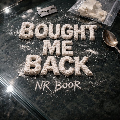Bought Me Back
