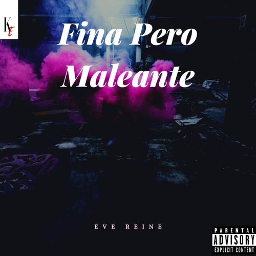 Fina Pero Maleante