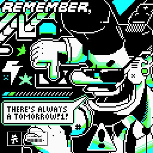 Remember, There's Always a Tomorrow