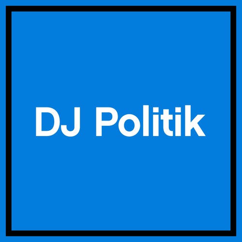 DJ Politik Profile