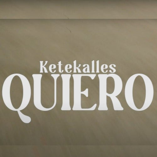 Quiero