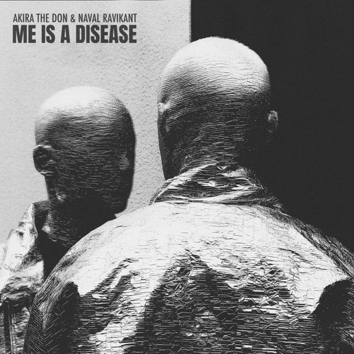 ME IS A DISEASE