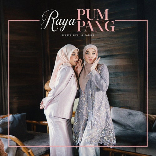 Raya Pum Pang