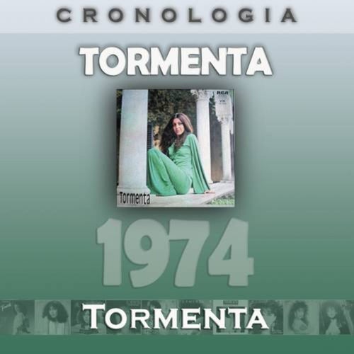 Tormenta Cronología - Tormenta (1974)