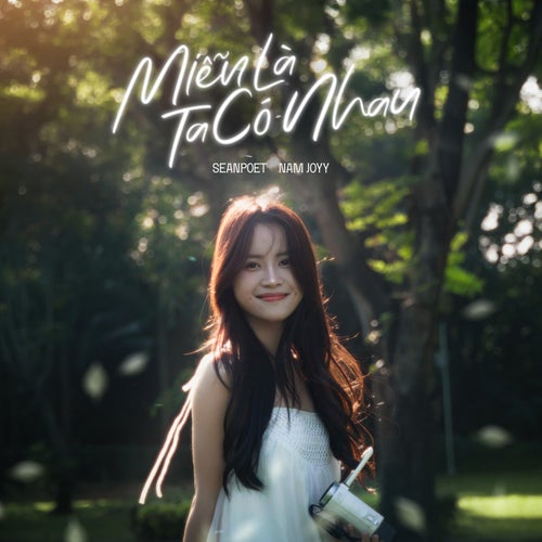 Miễn Là Ta Có Nhau