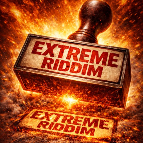 Extreme Riddim
