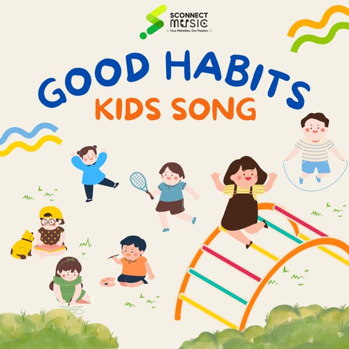 Good Habits Kids Song