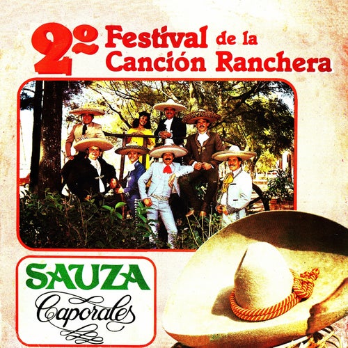 2? Festival de la cancion ranchera Sauza Caporales