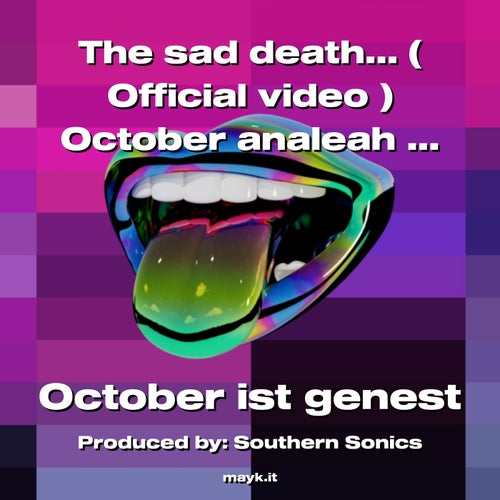 The sad death ( Official video ) October analeah barnett.