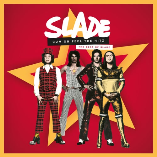 Cum On Feel the Hitz (The Best of Slade)