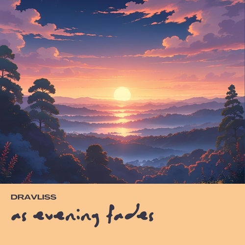 as evening fades