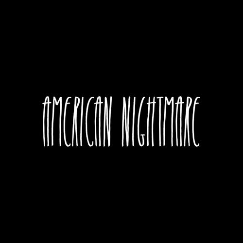 American Nightmare