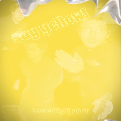 say yellow!
