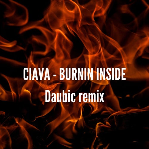 Burnin Inside (Radio Edit / Daubic Remix)