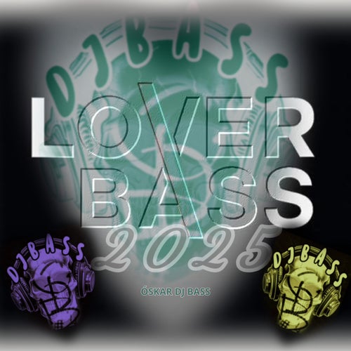 Lover Bass 2025