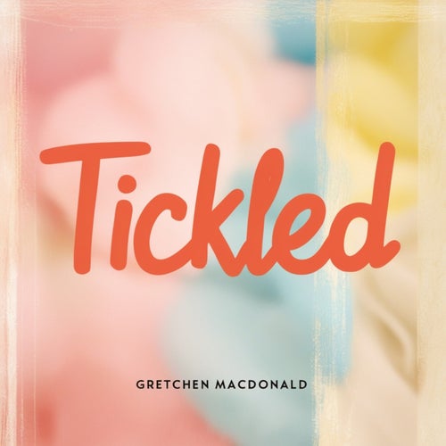 Tickled