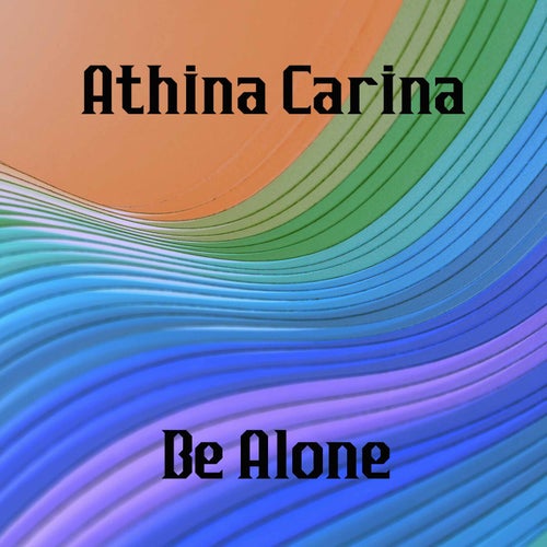 Be Alone